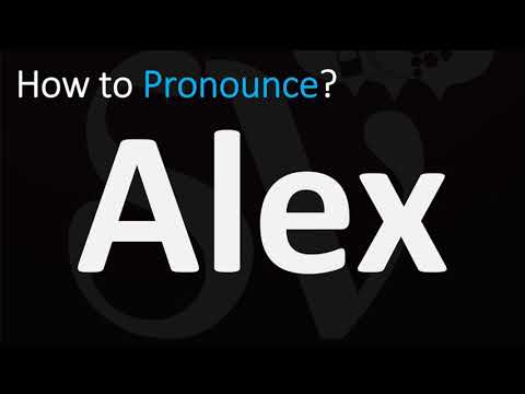 How to Pronounce Alex? (CORRECTLY)