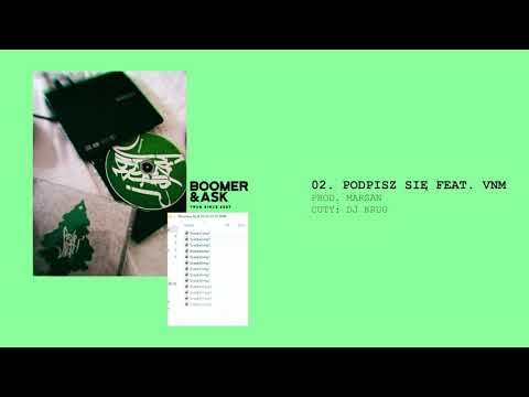 Boomer & Ask - Podpisz się feat. VNM, DJ Krug (prod. Marsan)