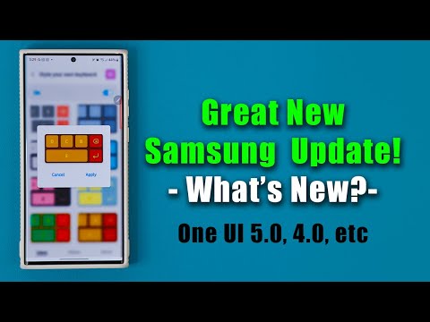 GREAT New Update for Many Samsung Galaxy Smartphones - What's New? (One UI 5.0, 4.0, etc)