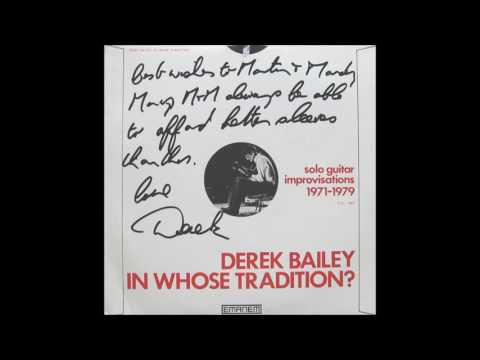 Derek Bailey -- Six Early Pieces 1971 July 26