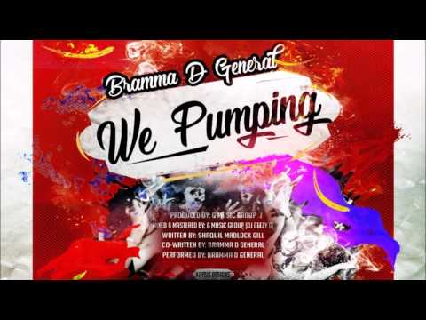 Bramma DE General - We Pumping "2017 Soca" Grenada (G MUSIC GROUP)