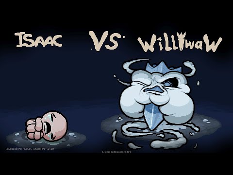 The Binding of Isaac: Revelations Willywaw No Hit fight No item