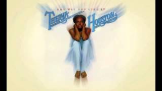 Thelma Houston ‎-- Don't Know Why I Love You
