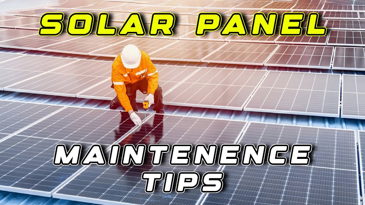 Essential Solar Panel Maintenance Tips to Boost Efficiency 🌞 #solarpanels #solarpanelmaintenance