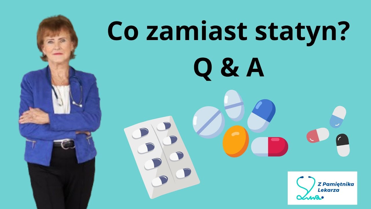 Co robić aby nie trzeba było brać statyn?