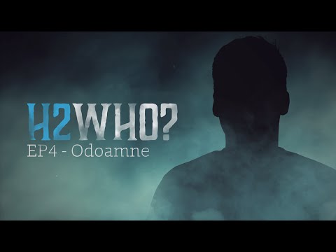 H2WHO Episode 4: Odoamne