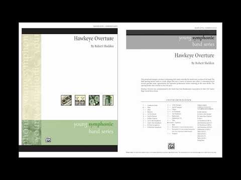 Hawkeye Overture, by Robert Sheldon – Score & Sound