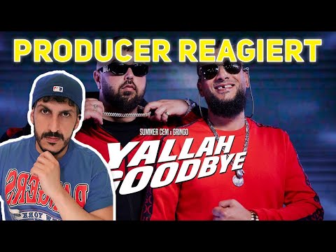 Producer REAGIERT auf Summer Cem x Gringo - Yallah Goodbye [ official Video ]