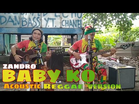 BABY KO-Zandro Urbiztondo Acoustic Reggae Version Roldan Jayed Echo Bass (MuziKaLipayan United)Cover