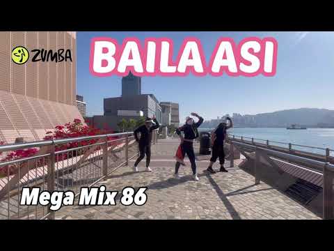 Baila Asi ll Mega Mix 86 ll Play-n-Skillz, Becky G, Talia & Chiquis Rivera ll Zumba