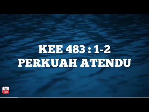 KEE GBKP 483 : 1 - 2 " PERKUAH ATENDU " ( KARAOKE + LIRIK )