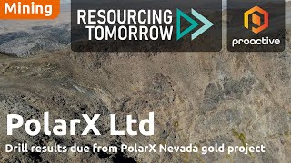polarx-exec-chair-outlines-alaska-and-nevada-projects-prospects-resourcing-tomorrow-2025