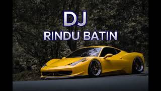 Download lagu DJ RINDU BATIN ( REMIX SLOW BASS ) mp3 Download lagu DJ RINDU BATIN ( REMIX SLOW BASS ) mp3