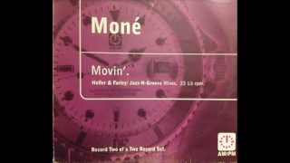 Moné - Movin' (Roach Motel Style)