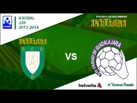 ASOBAL - LIGA - J26 - Helvetia Anaitasuna vs Guadalajara (2013-2014)