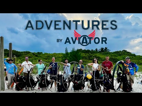 Adventures by Aviator - A 2022 Summer Get Away