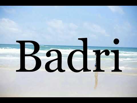 How To Pronounce Badri🌈🌈🌈🌈🌈🌈Pronunciation Of Badri