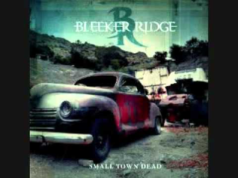 Bleeker Ridge - Small Town Dead LYRICS