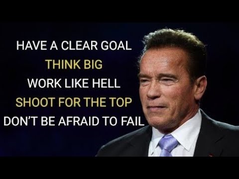 Arnold Schwarzenegger motivational speech - How to Be Successful. Tips for Achieving Goals.