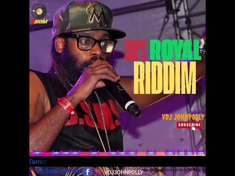 She's Royal riddim @VDJJohnpolly