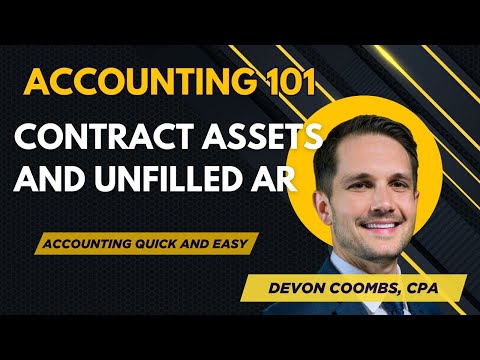 Unbilled Revenue / Contract Asset - Journal Entries #7  - Accounting 101 Accounting Basics