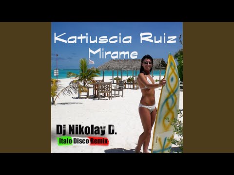 Mirame (DJ Nikolay-D Italo Disco Extended Remix)