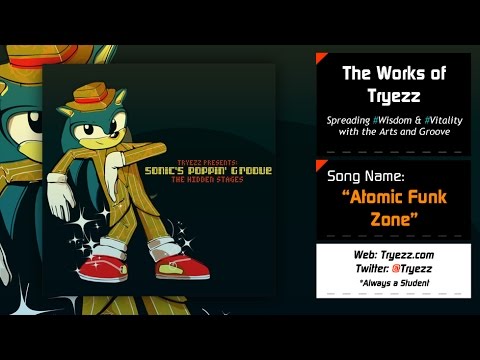 Sonic's Poppin' Groove - Atomic Funk Zone [Tryezz]