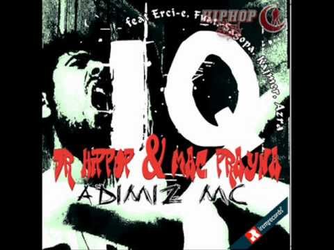 IQ (Dr. Hiphop & Mac Prayna) - Et Kemikten Oldum