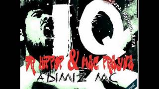 IQ (Dr. Hiphop & Mac Prayna) - Et Kemikten Oldum