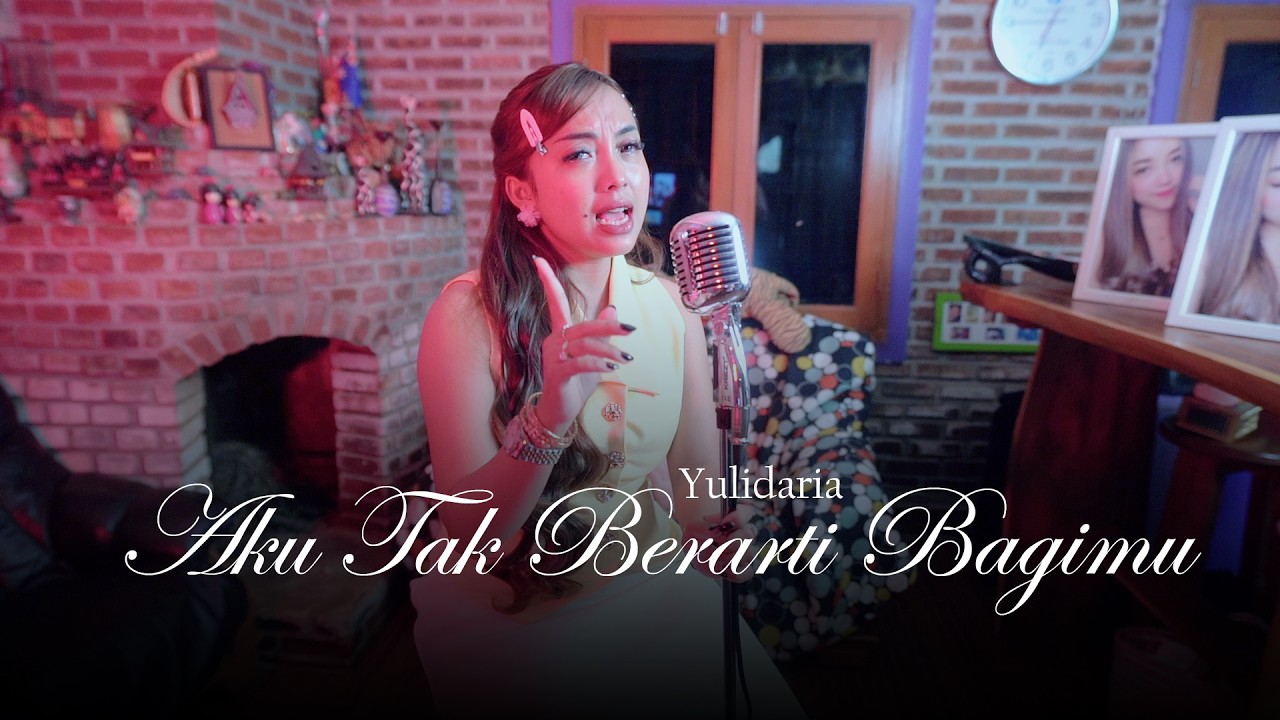 Yulidaria - Aku Tak Berarti Bagimu