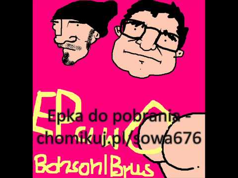 Bonson & Brus - Daj mi chwilę