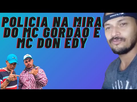 Mc Don Edy e Mc Gordao Na Mira da Policia!!