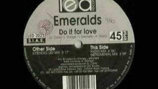 Emeralds - Do It For Love - LED Records