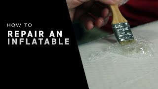 How To: Repair Inflatable