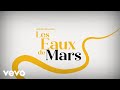 Georges Moustaki Les Eaux De Mars Lyric Video