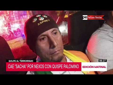 Dircote captura a Eddy Villarroel, alias ‘Sacha’, por nexos con Quispe Palomino