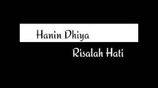 Download lagu Hanin Dhiya - Risalah Hati (Lirik) mp3 Download lagu Hanin Dhiya - Risalah Hati (Lirik) mp3
