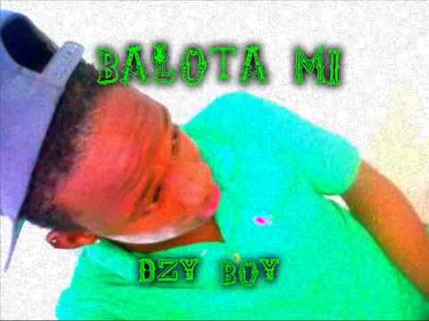 balota mi D-zy boy 2013