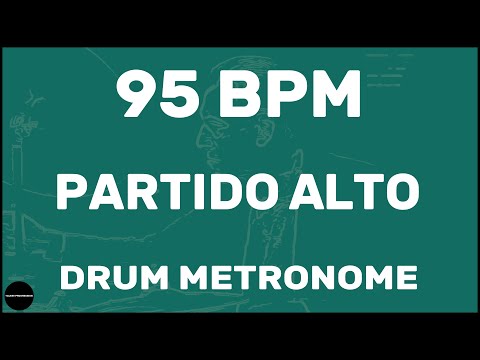 Partido Alto | Drum Metronome Loop | 95 BPM