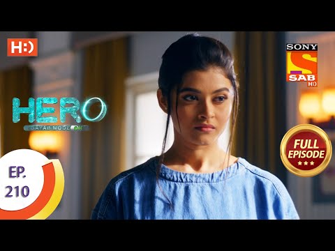 Hero - Gayab Mode On  हीरो - गायब मोड ऑन -  Ep 210 - Full Episode - 29th September  2021