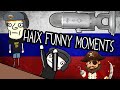 HAIX FUNNY MOMENTS