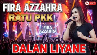 Download lagu FIRA AZZAHRA  ( Ratu PKK ) - DALAN LIYANE -    mp3