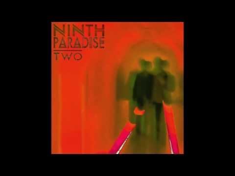 Ninth Paradise - Inner Maze, Outer Haze