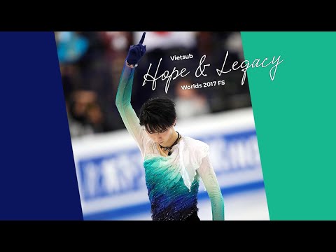 [VIETSUB] Yuzuru Hanyu 羽生 結弦 Worlds 2017 FS (Spanish Commentary).