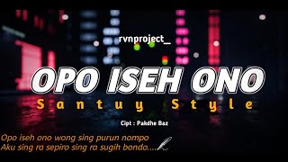 Download lagu OPO ISEH ONO‼️Dike Sabrina || DJ SLOW SANTUY STYLE' mp3 Download lagu OPO ISEH ONO‼️Dike Sabrina || DJ SLOW SANTUY STYLE' mp3