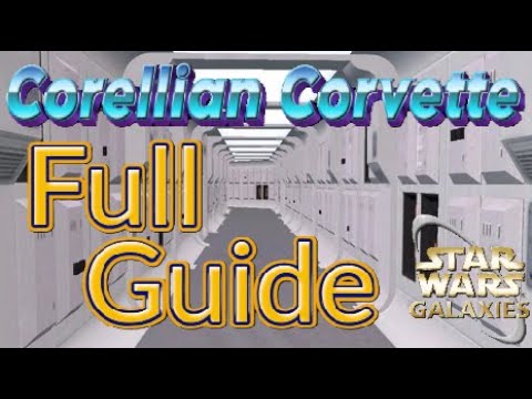SWG Pre-CU Corellian Corvette Guide (Destruction Mission)