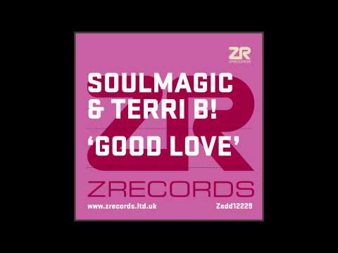 Soulmagic & Terri B! - Good Love