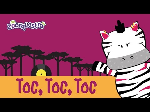 TOC, TOC, TOC: sapateado infantil- ZOORQUESTRA  (Videoclipe Infantil)