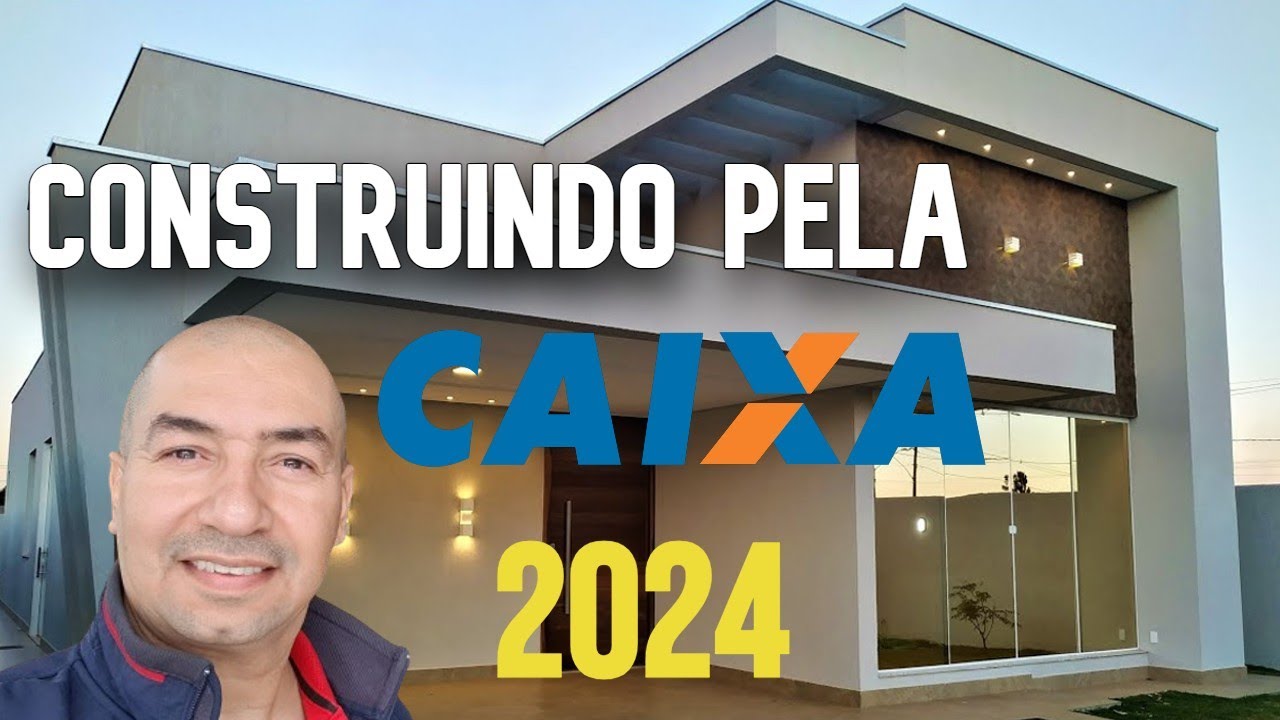 Como construir pela Caixa em 2024 - Financiamento de terreno e construção passo a passo.