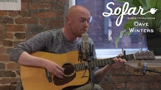 Dave Winters - Gone | Sofar Liverpool